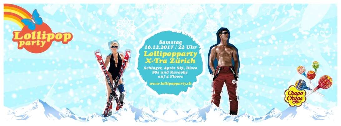 Lollipop Party im X-TRA Zürich  - Wir feiern mit euch auf 3 Dance Floors und singen in der Karaoke Lounge.