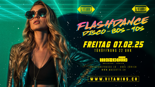 Flashdance - DJ Vitamin S - Disco - 80s - Dance Classicx - Mascotte Club, ZH