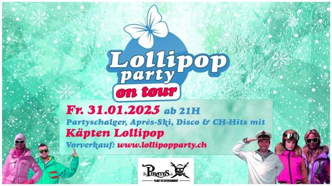 Lollipop Party on Tour, Pirates Hinwil