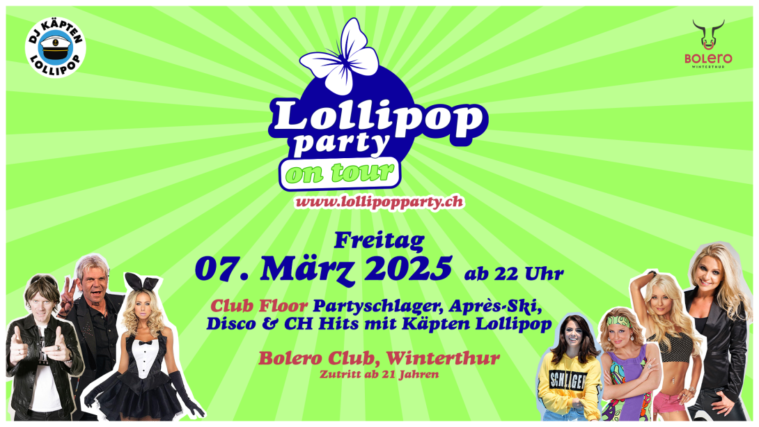 Lollipop Party on Tour im Bolero Winterthur